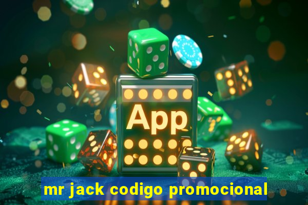 mr jack codigo promocional